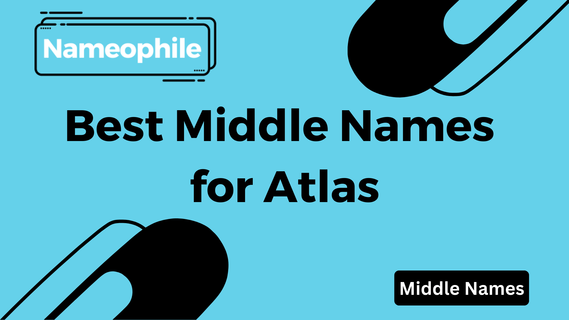 Best Middle Names for Atlas (1)