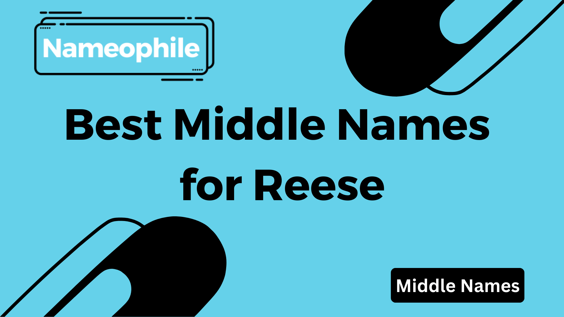 Best Middle Names for Reese (1)