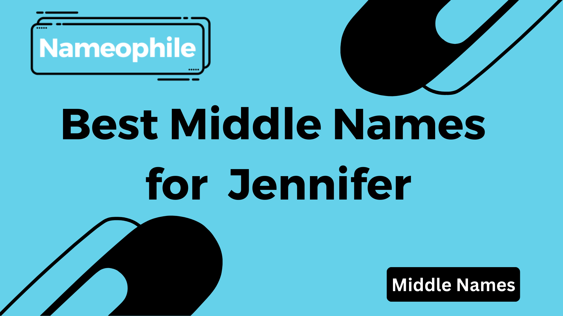 Best Middle Names for Jennifer