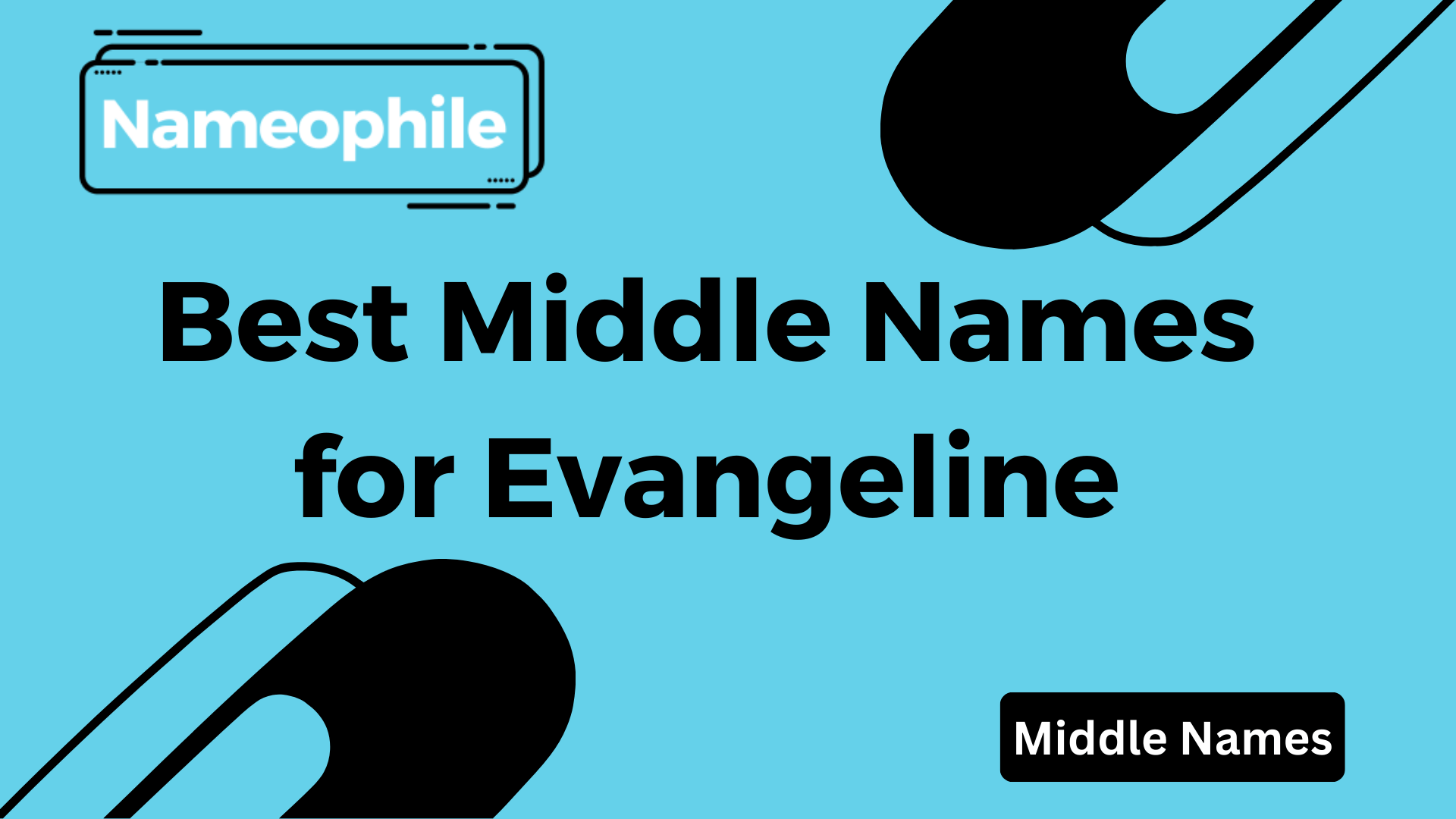 Best Middle Names for Evangeline